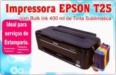 Impressora Epson T25 C/ Bulk instalado + 400ml de Subimatica
